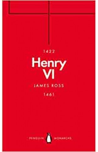 Henry VI (Penguin Monarchs)